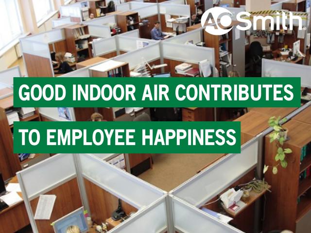 Good indoor air contributes to employee happiness