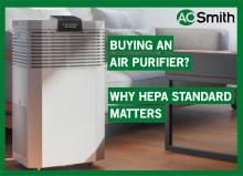 Buying an air purifier? Why HEPA standard matters